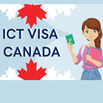 مزایای ویزای ICT کانادا